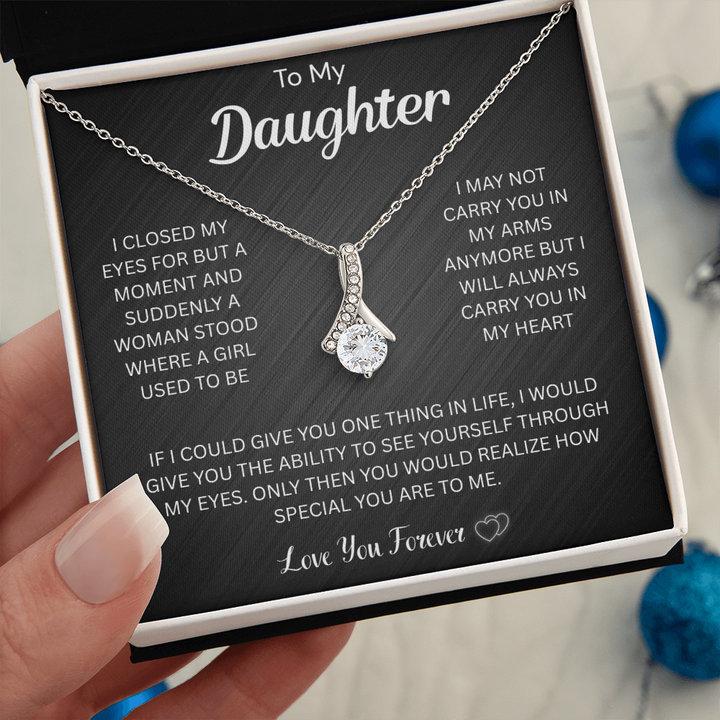 "To My Beautiful Daughter" gift.

