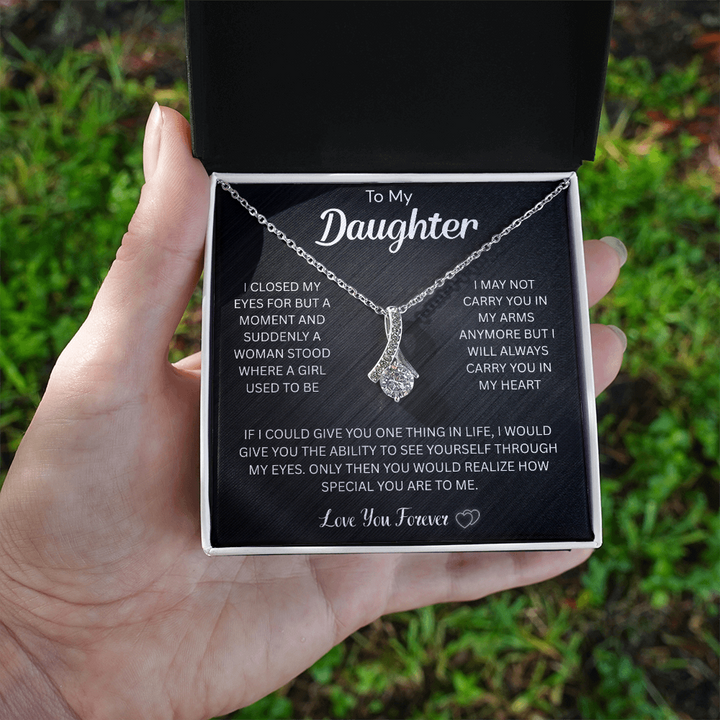 "To My Beautiful Daughter" gift.

