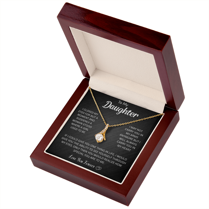 "To My Beautiful Daughter" gift.


