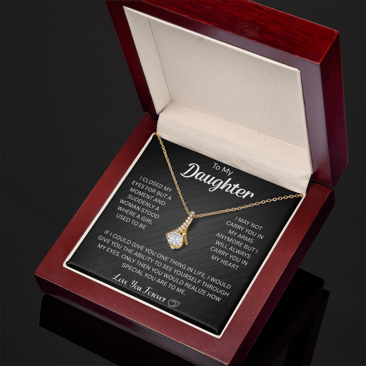 "To My Beautiful Daughter" gift.


