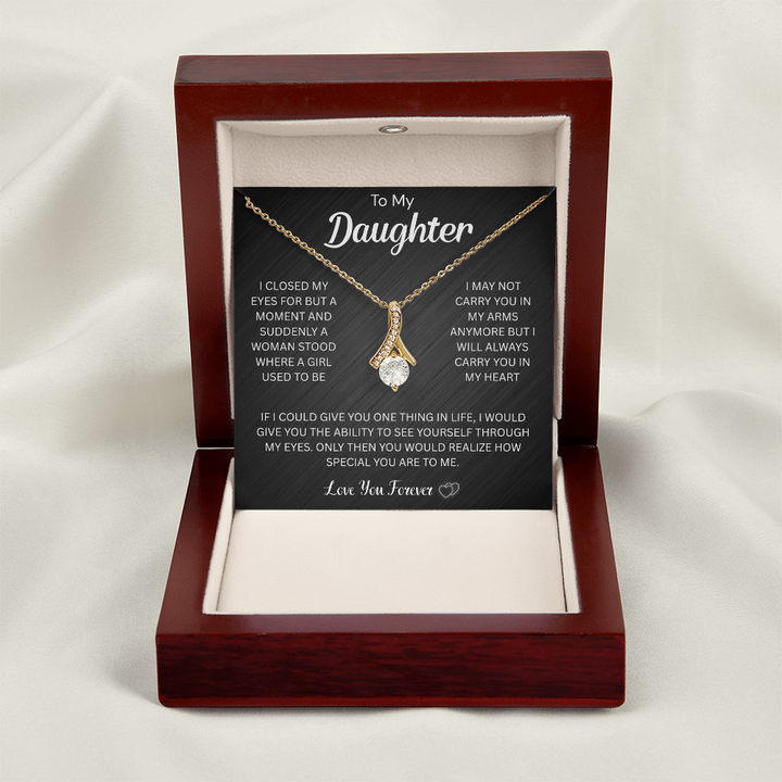 "To My Beautiful Daughter" gift.

