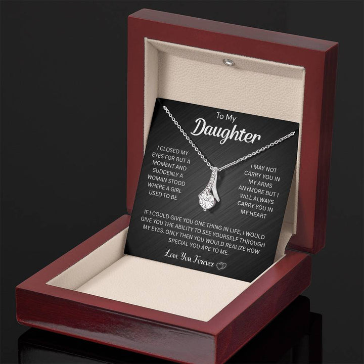 "To My Beautiful Daughter" gift.

