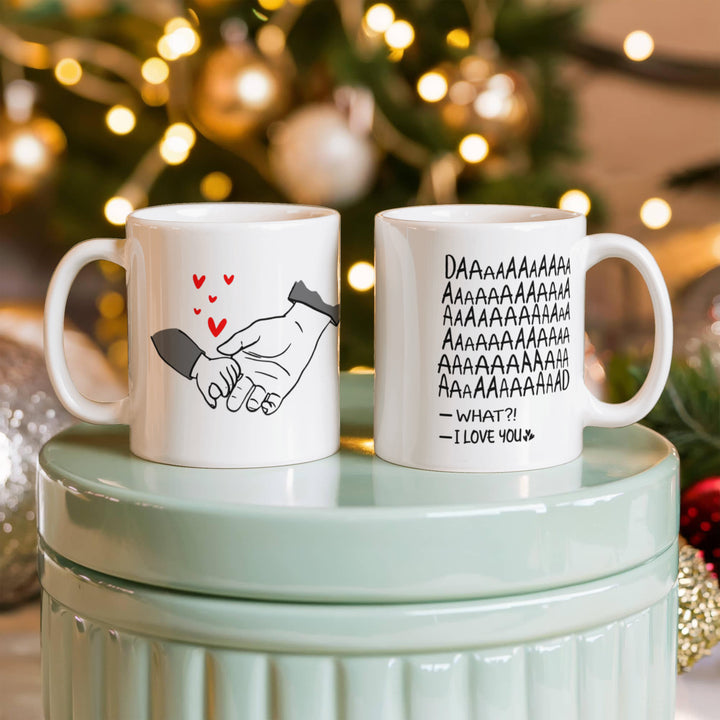 Screaming "DAD" mug with "I love you" text

