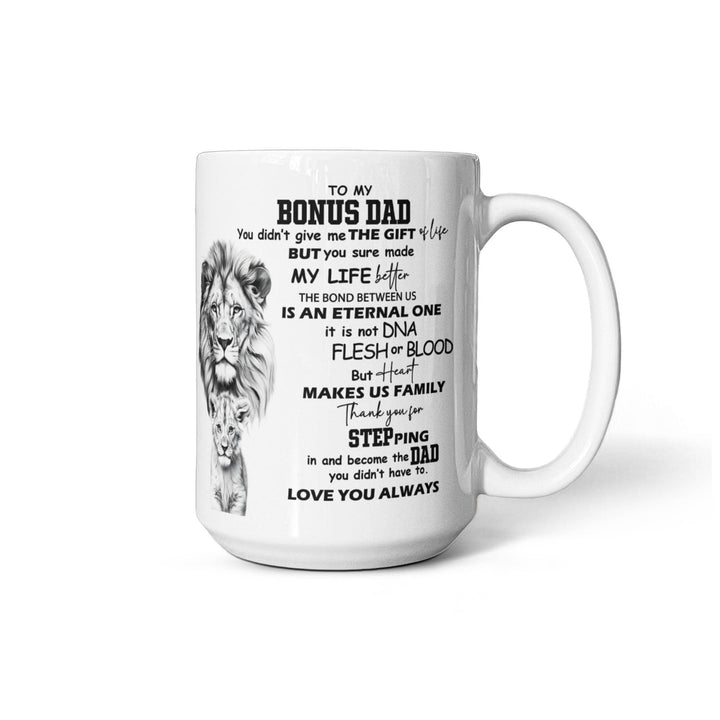 You are my bonus dad coffee mug