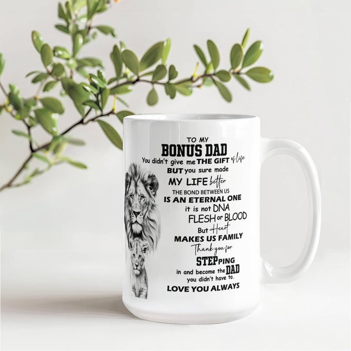 You are my bonus dad coffee mug