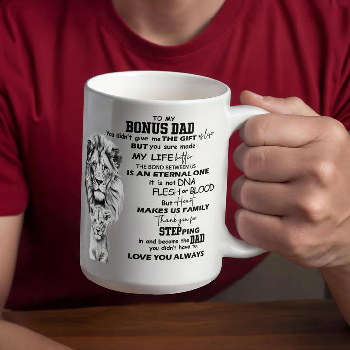 You are my bonus dad coffee mug